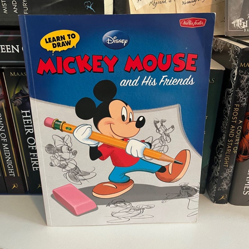 Learn to Draw Disney's Mickey Mouse and His Friends