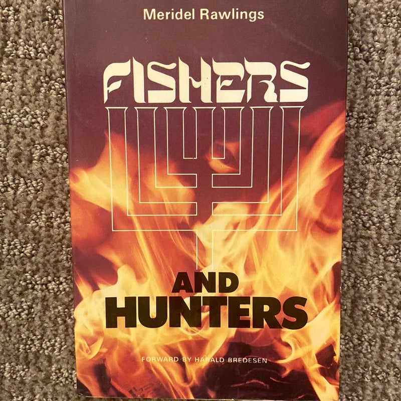 Fishers and Hunters 