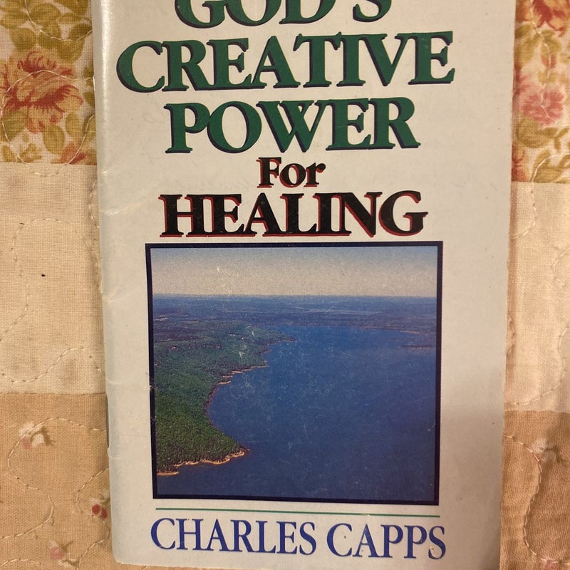 God's Creative Power for Healing