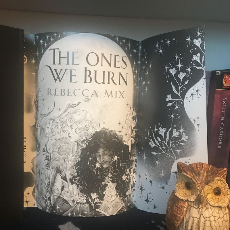 The Ones We Burn *Fairyloot* Edition