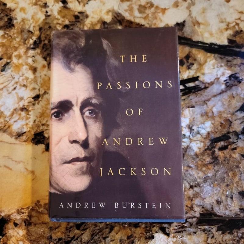 The Passions of Andrew Jackson