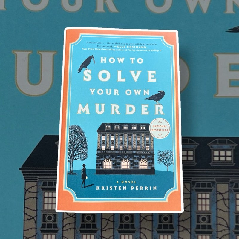 How to Solve Your Own Murder