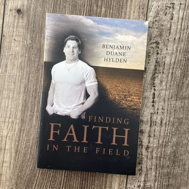 Finding Faith in the Field