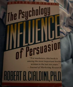 The Psychology of Persuasion 