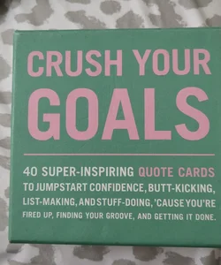 Crush Your Goals Quote Cards