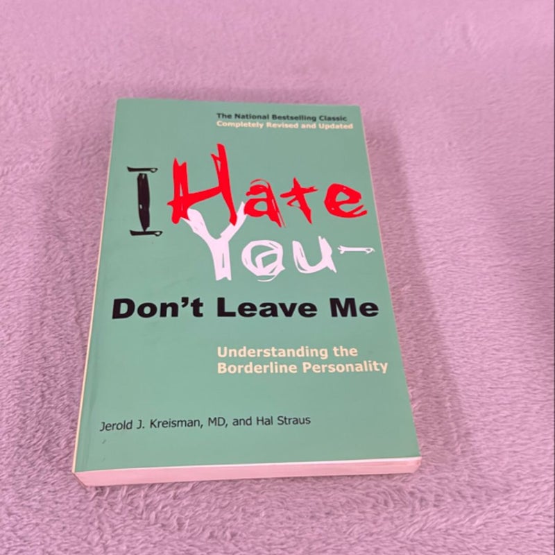 I Hate You--Don't Leave Me