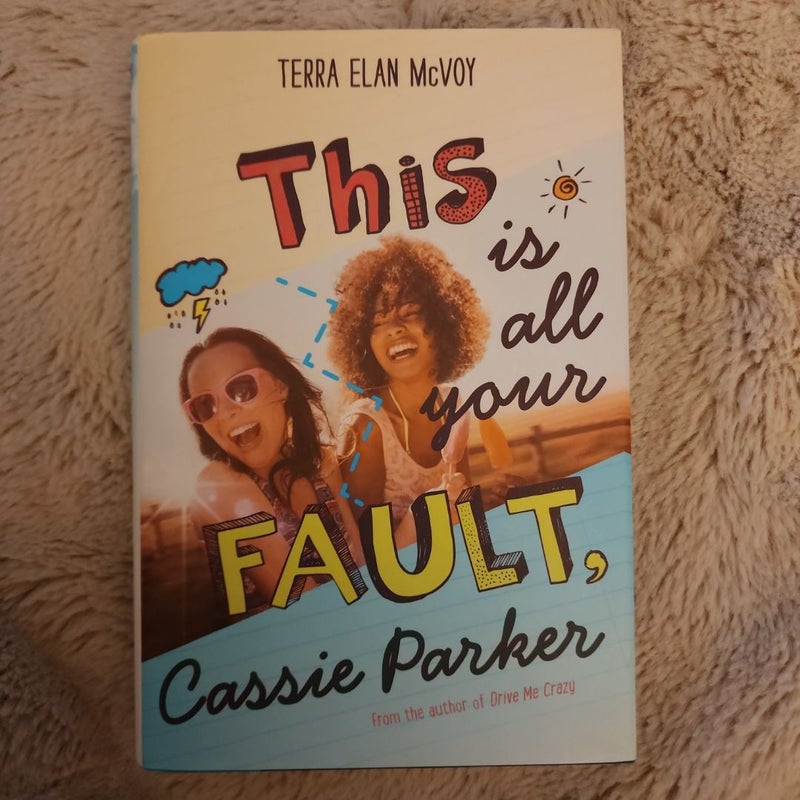 This Is All Your Fault, Cassie Parker