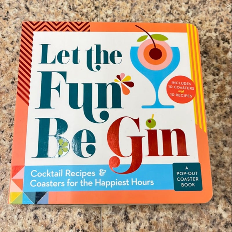 Let the Fun Be Gin