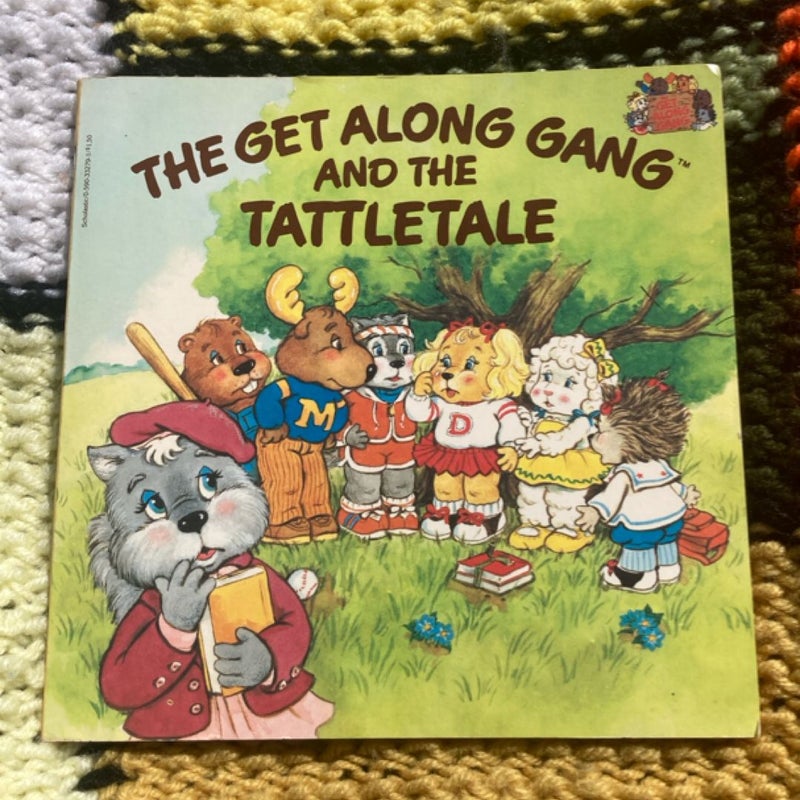 The Get Along Gang and the Tattletale