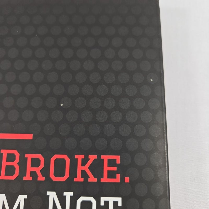 I Was Broke. Now I'm Not