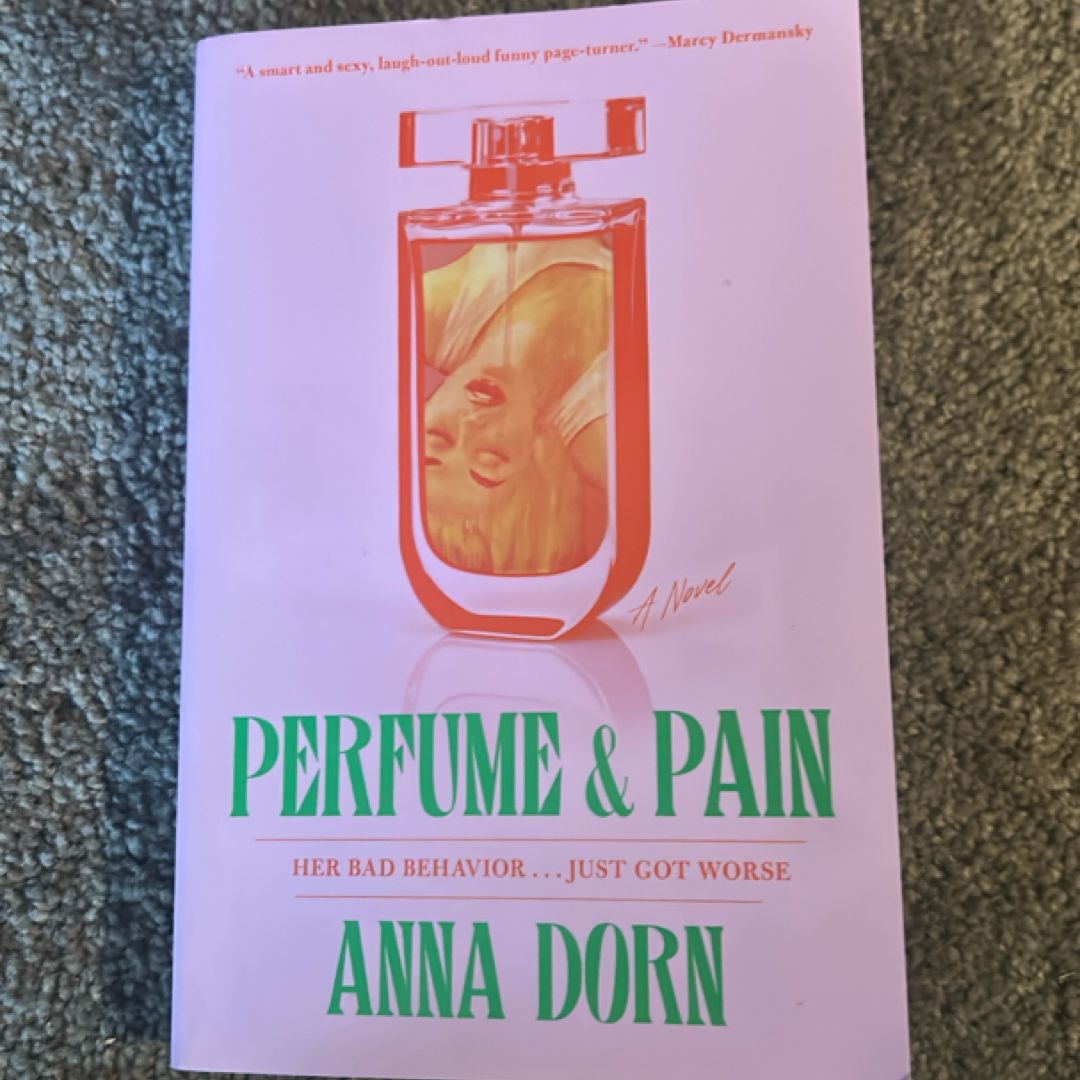 Perfume and Pain