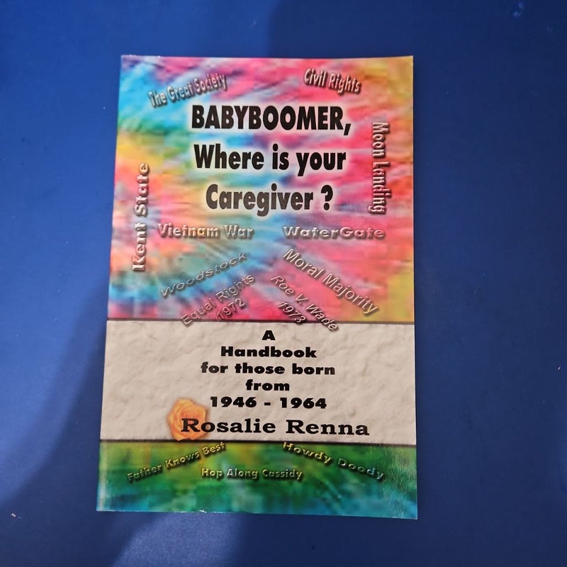 Baby Boomer, Where Is Your Caregiver?
