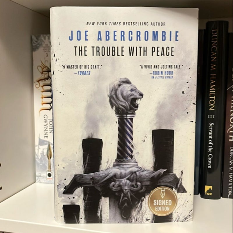 The Trouble with Peace *SIGNED*