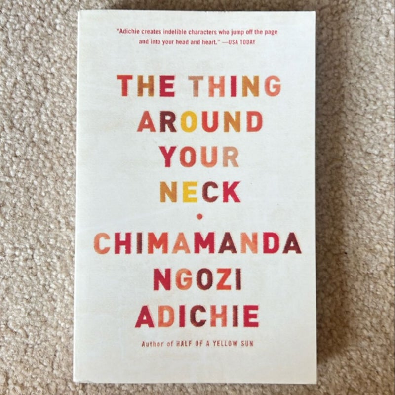 The Thing Around Your Neck