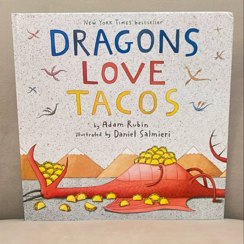 Dragons Love Tacos