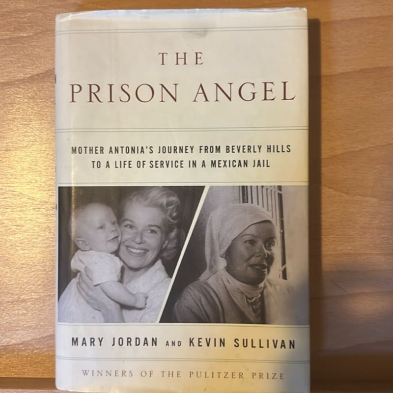 The Prison Angel by Mary Jordan, Kevin Sullivan