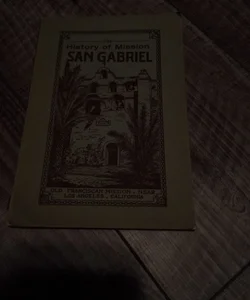 The history of San Gabriel 