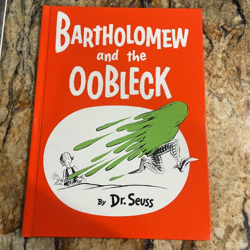 Bartholomew and the Oobleck