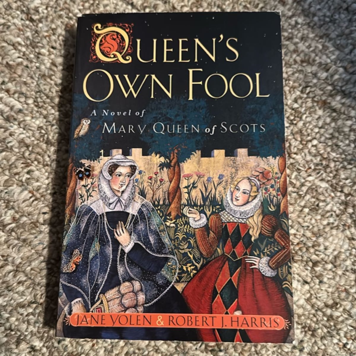 The Queen's Own Fool by Jane Yolen, Robert Harris