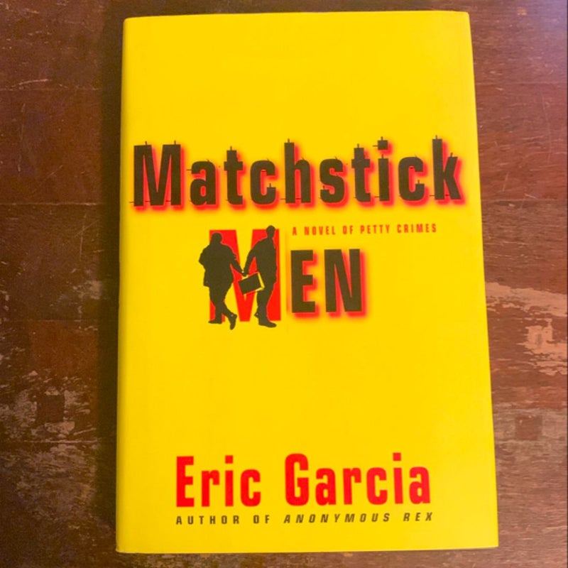 MATCHSTICK MEN - SIGNED 1st/1st HC!