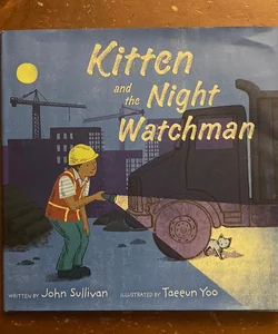 Kitten and the Night Watchman