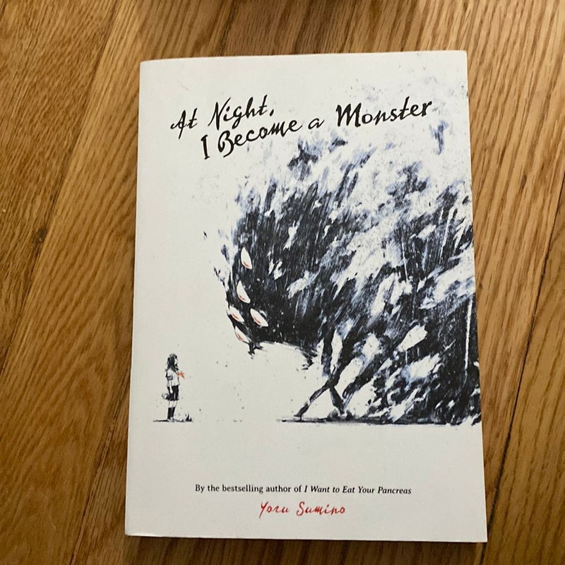 At Night, I Become a Monster (Light Novel)
