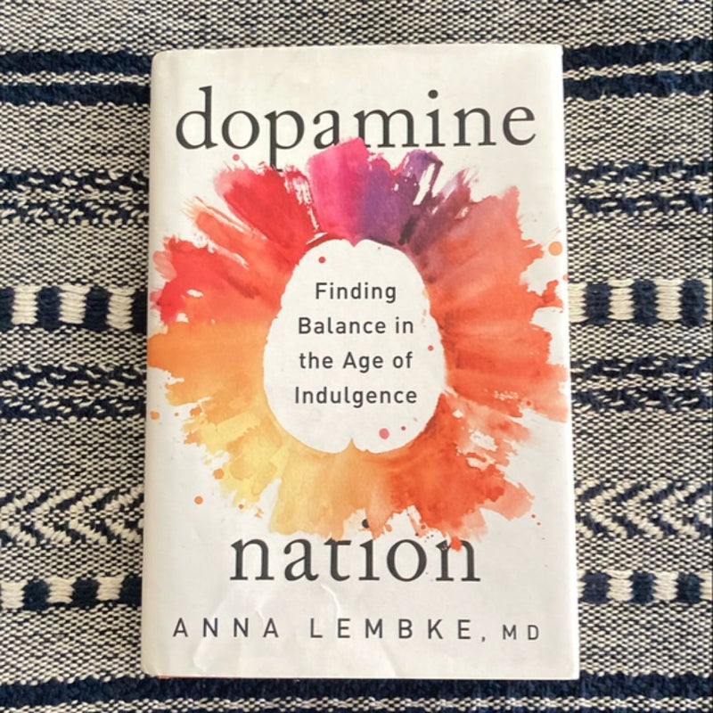 Dopamine Nation