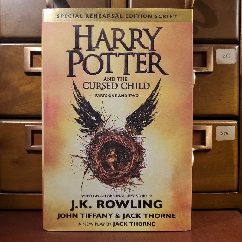 Harry Potter and the Cursed Child Parts One and Two (Special Rehearsal Edition Script)