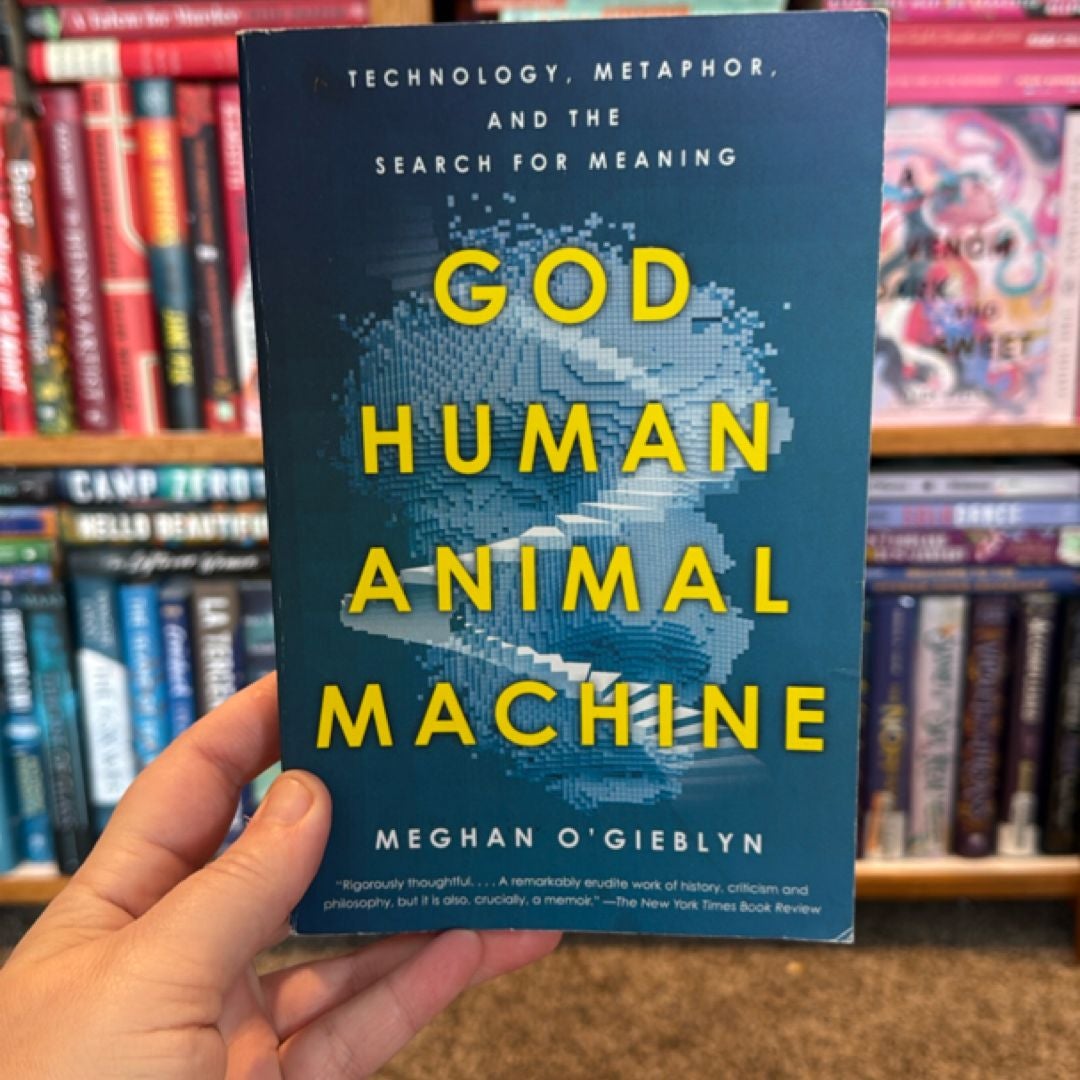 God, Human, Animal, Machine