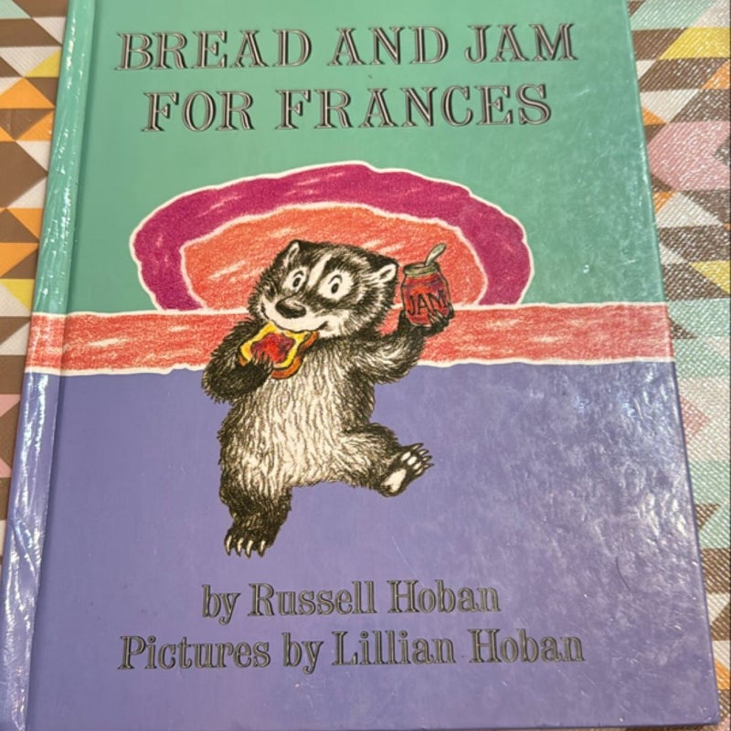 Bread and Jam for Frances