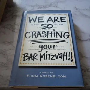We Are SO Crashing Your Bar Mitzvah!