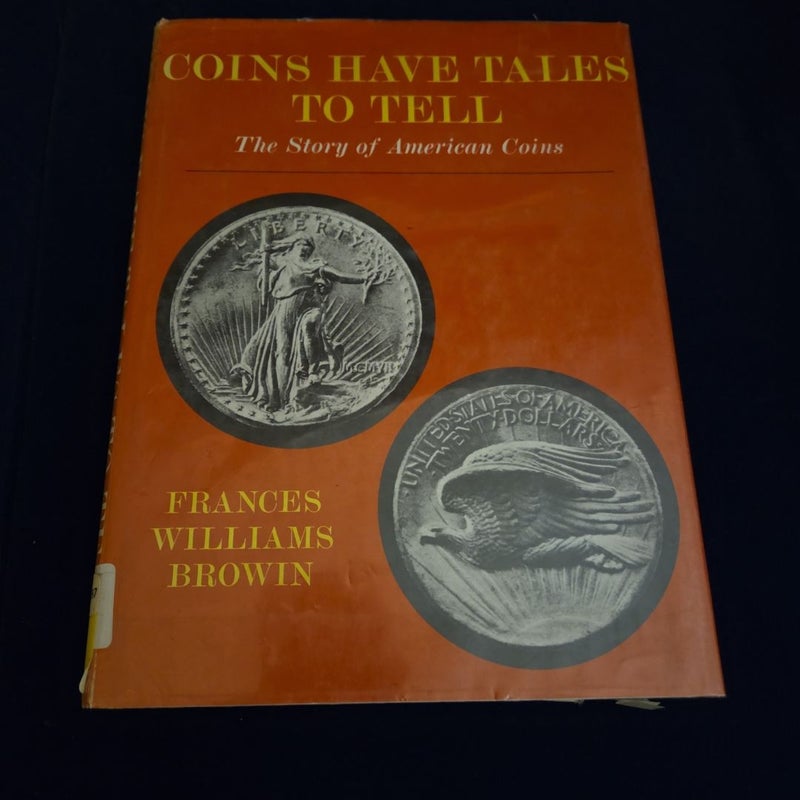 Coins Have Tales To Tell