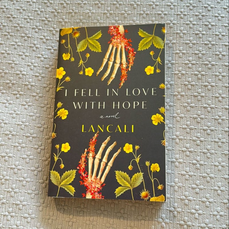I Fell in Love with Hope
