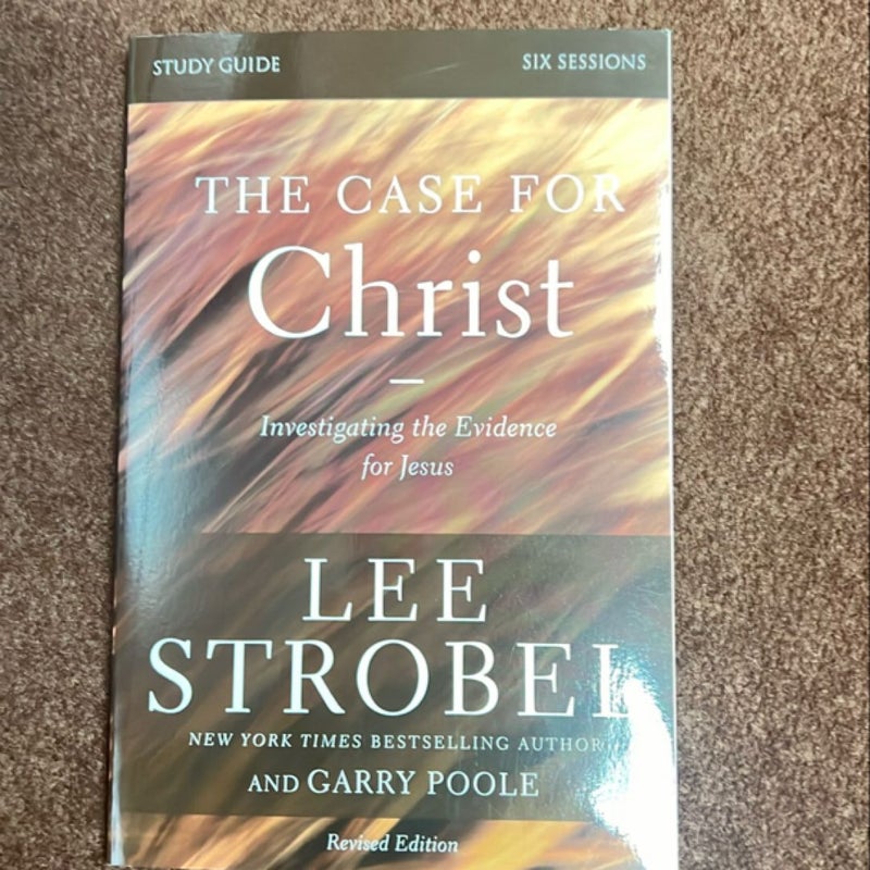 The Case for Christ Study Guide Revised Edition