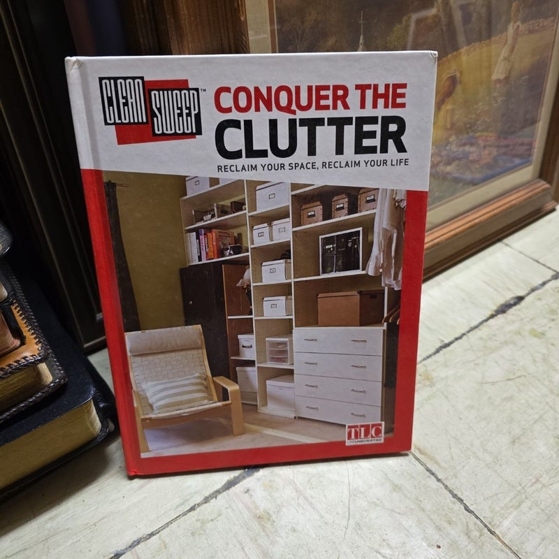 CLEAN SWEEP - Conquer the Clutter