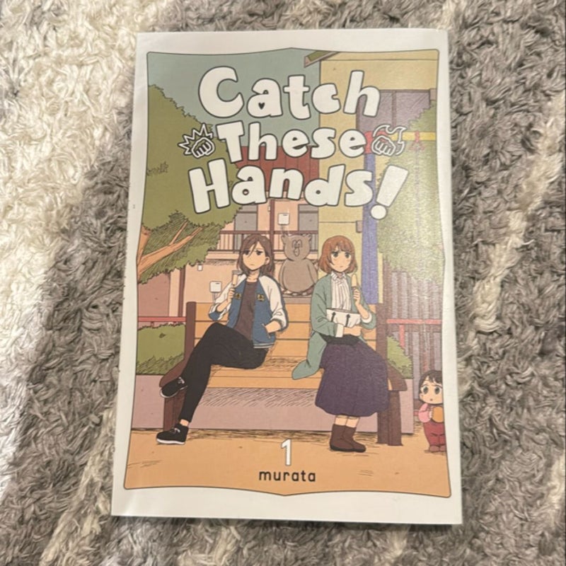 Catch These Hands!, Vol. 1