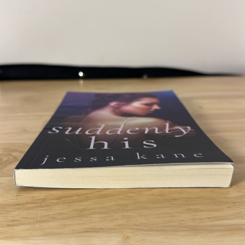 Suddenly His