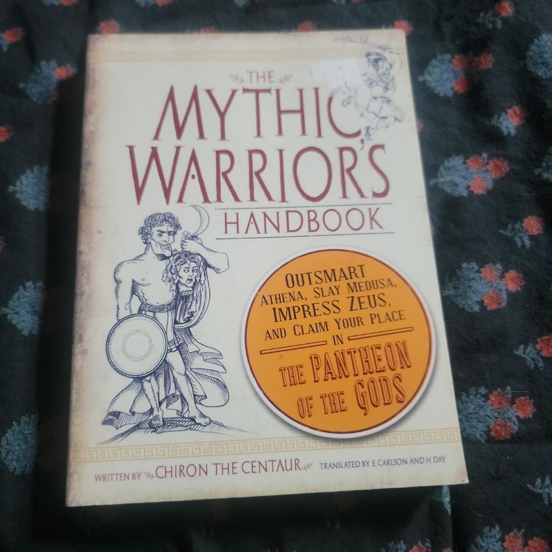 The Mythic Warrior's Handbook