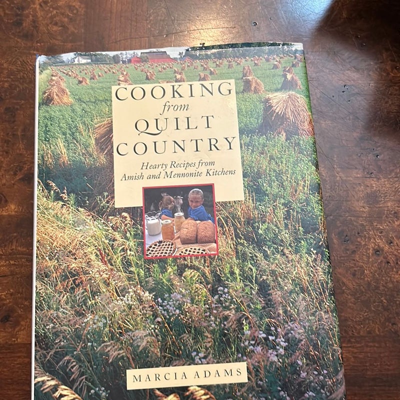 Cooking from Quilt Country (First Edition)