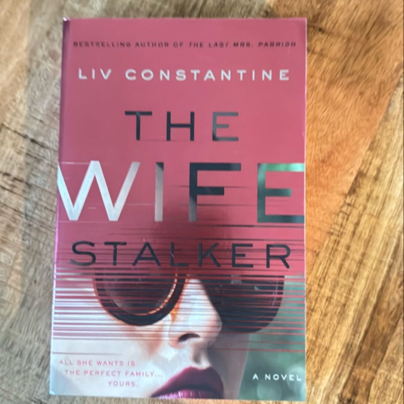 The Wife Stalker