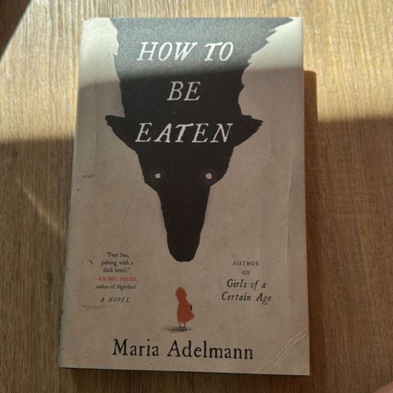How to Be Eaten