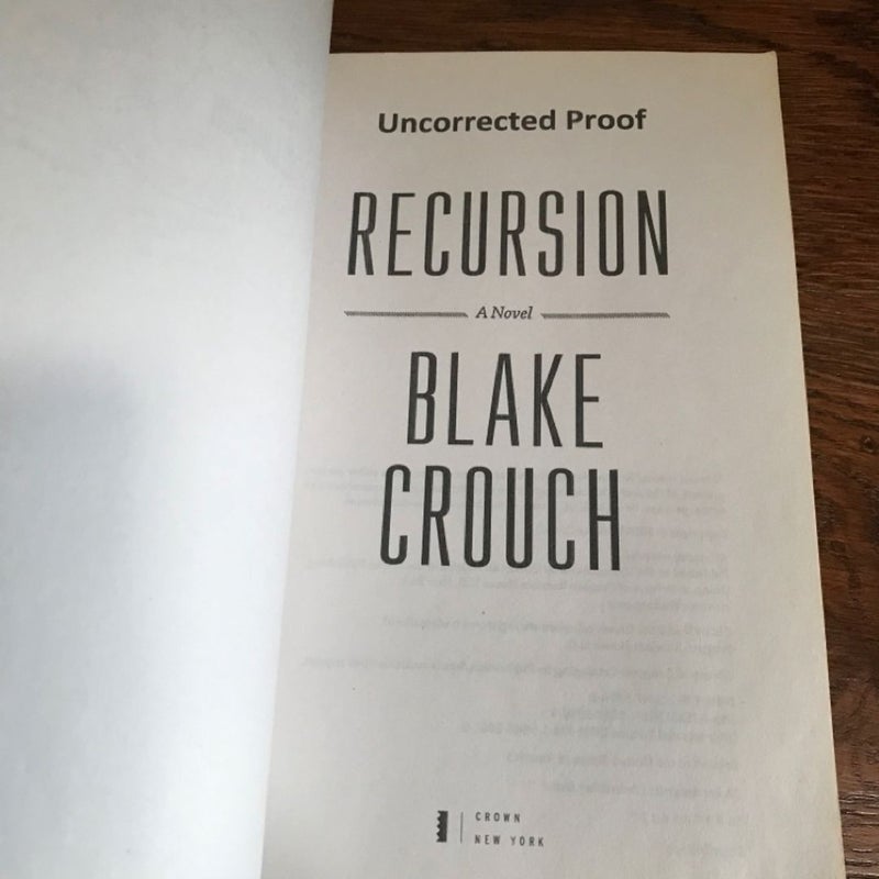 ARC Uncorrected Proof, RECURSSION by Blake Crouch, Science Fiction / Fantasy, Paperback
