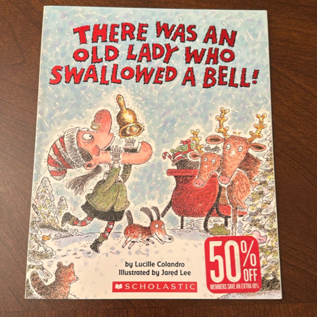 There Was an Old Lady Who Swallowed a Bell!