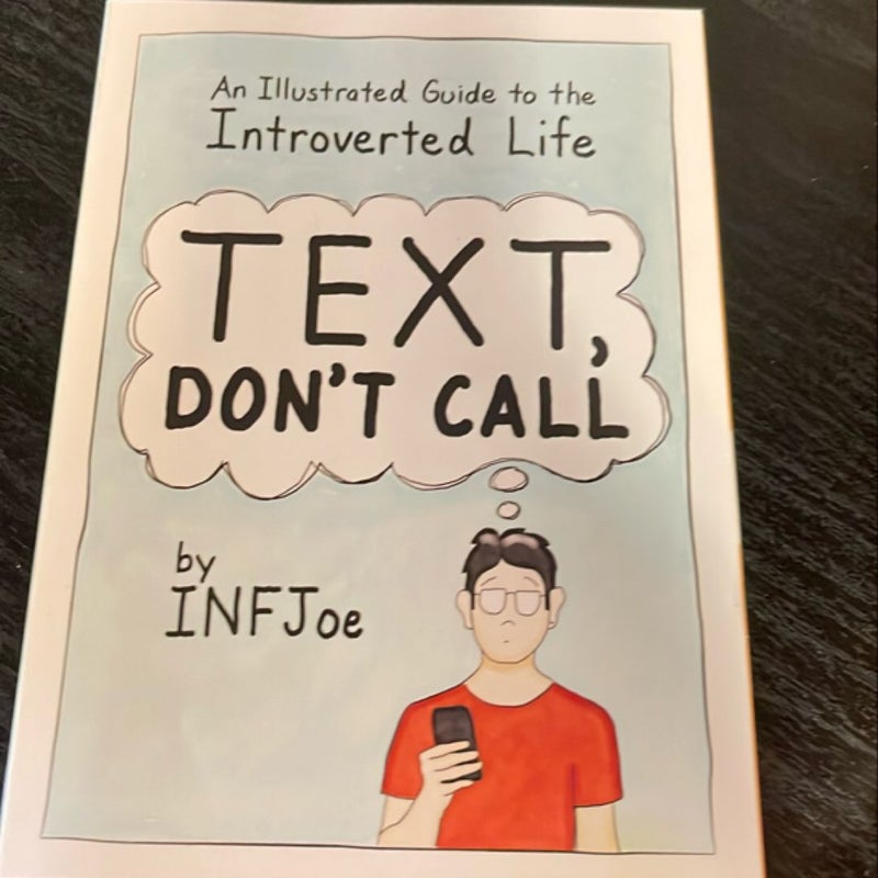 Text, Don't Call