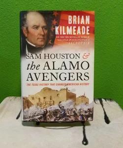 Sam Houston and the Alamo Avengers