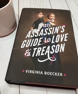 An Assassin's Guide to Love and Treason (Signed!)