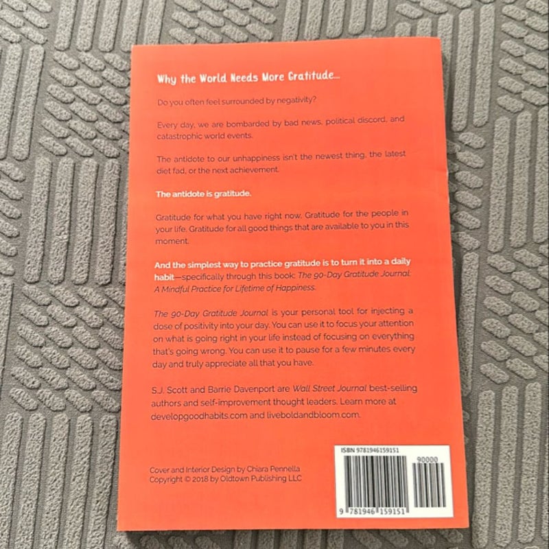 The 90-Day Gratitude Journal by S. J. Scott, Barrie Davenport