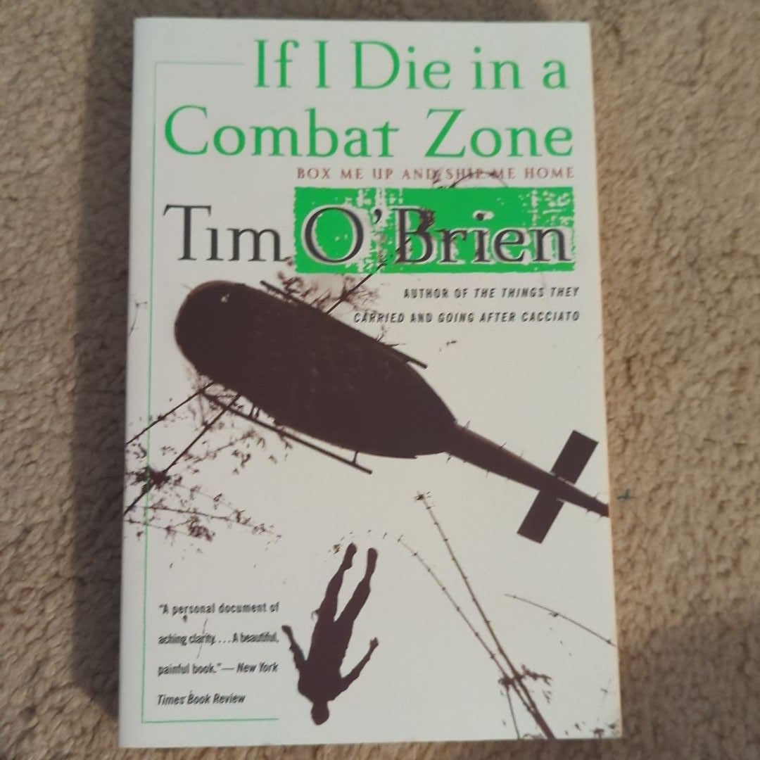 If I Die in a Combat Zone