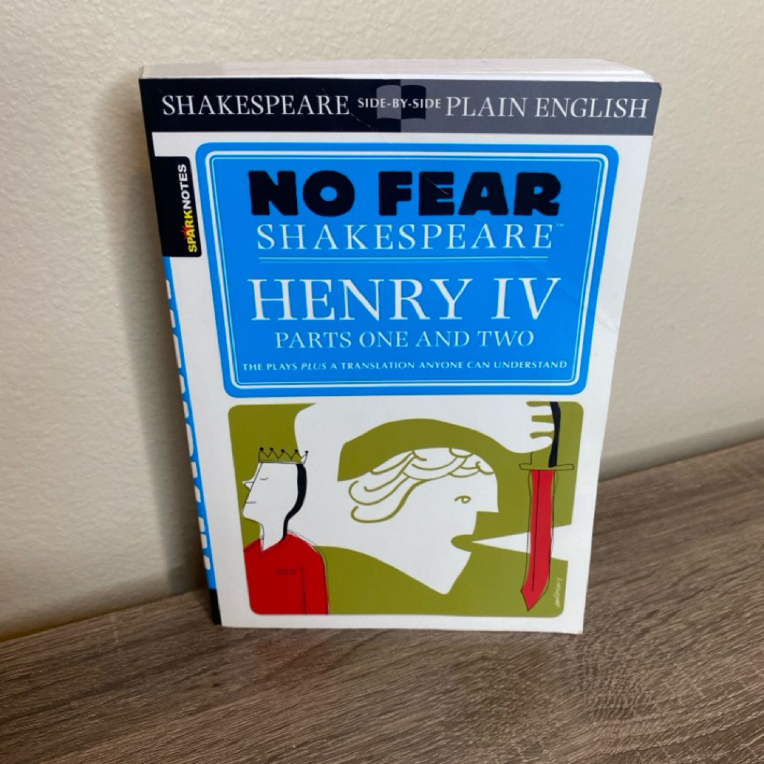 Henry IV Parts One and Two (No Fear Shakespeare)