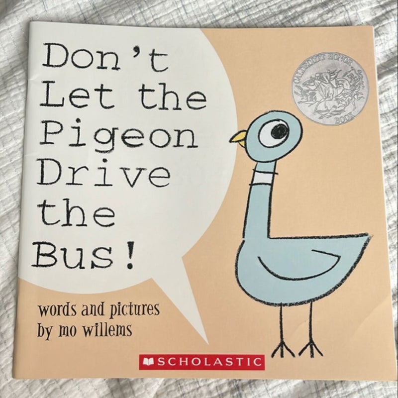 Don’t Let the Pigeon Drive the Bus!